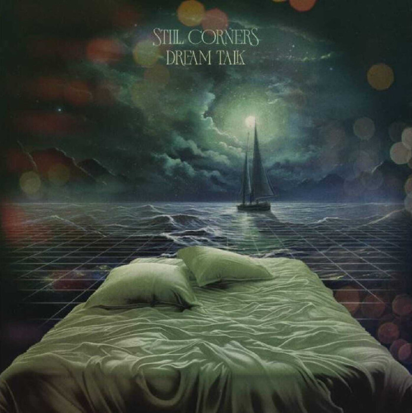Still Corners Dream Talk LP/Vinyl