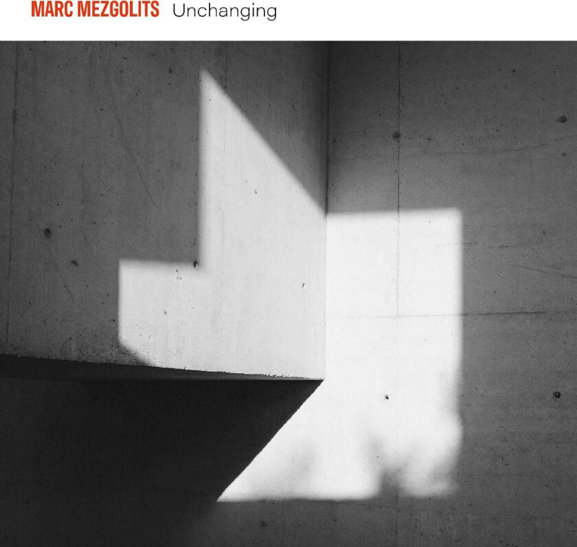 Marc Mezgolits  Unchanging  CD