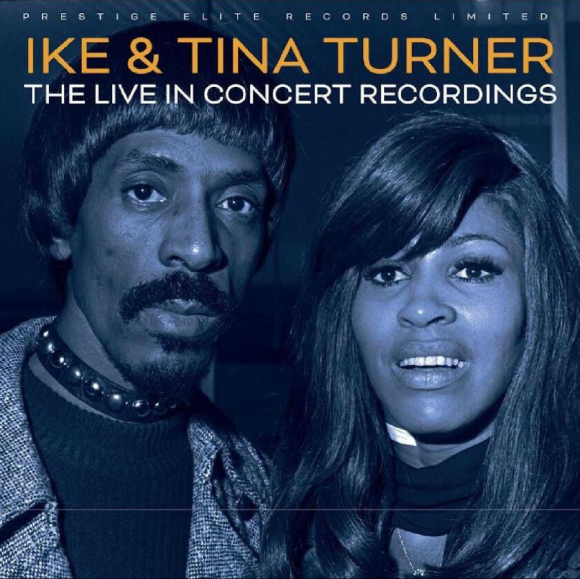 Ike & Tina Turner The Live in Concert Recordings CD