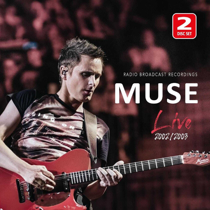 Muse Live 2002 / 2003 (Radio Broadcast Recordings) CD