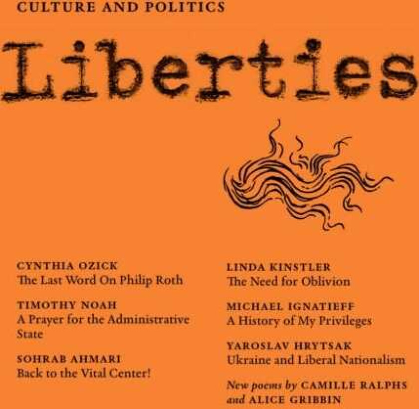 Liberties Journal of Culture and Politics Volume 4, Issue 3