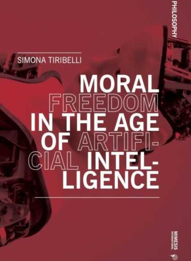 Moral Freedom in the Age of Artificial Intelligence
