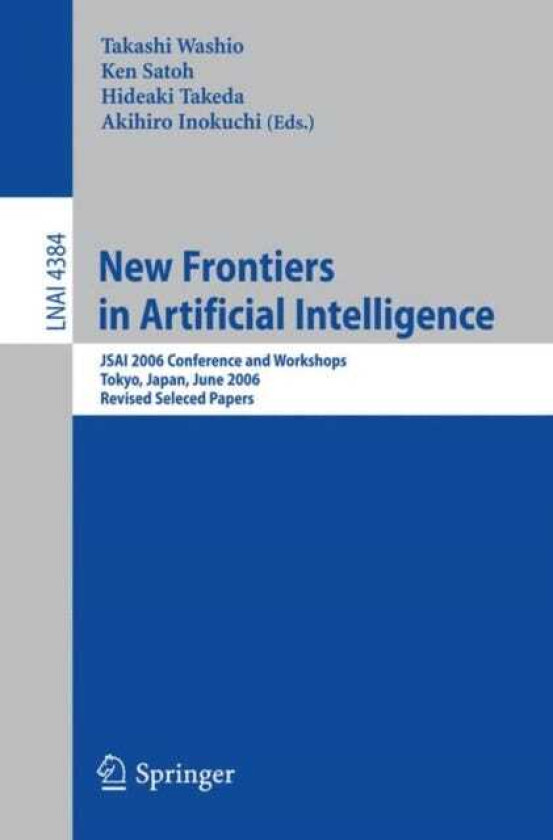 New Frontiers in Artificial Intelligence JSAI 2006 Conference andWorkshops