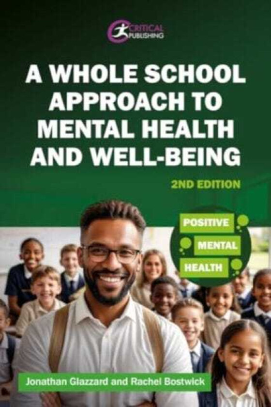 A Whole School Approach to Mental Health and Wellbeing