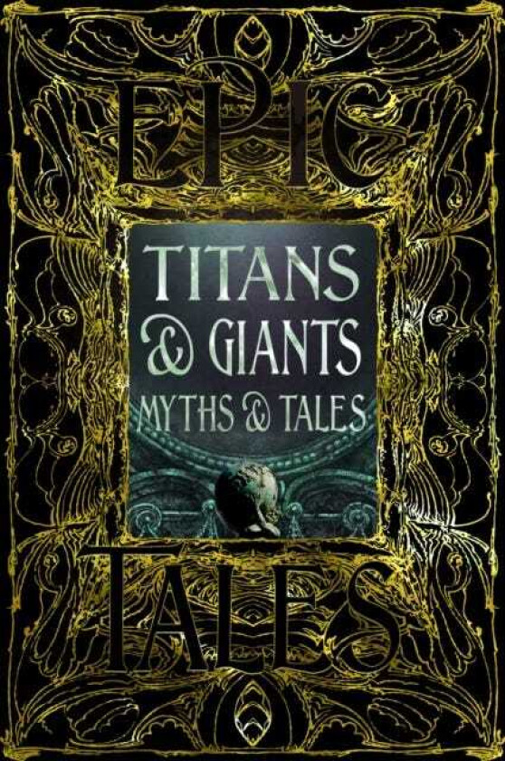Titans & Giants Myths & Tales Epic Tales