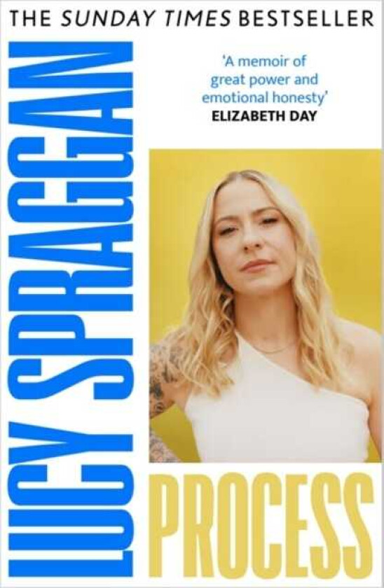 Process The powerful instant Sunday Times bestseller