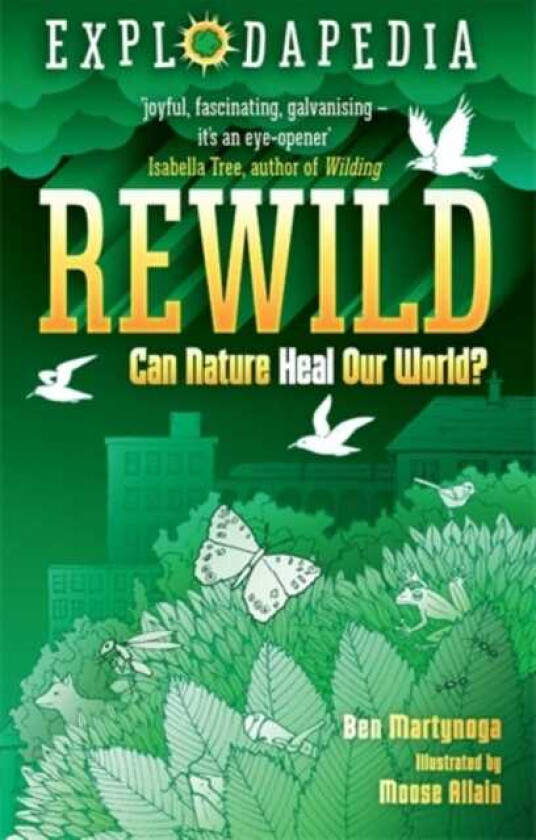 Explodapedia: Rewild