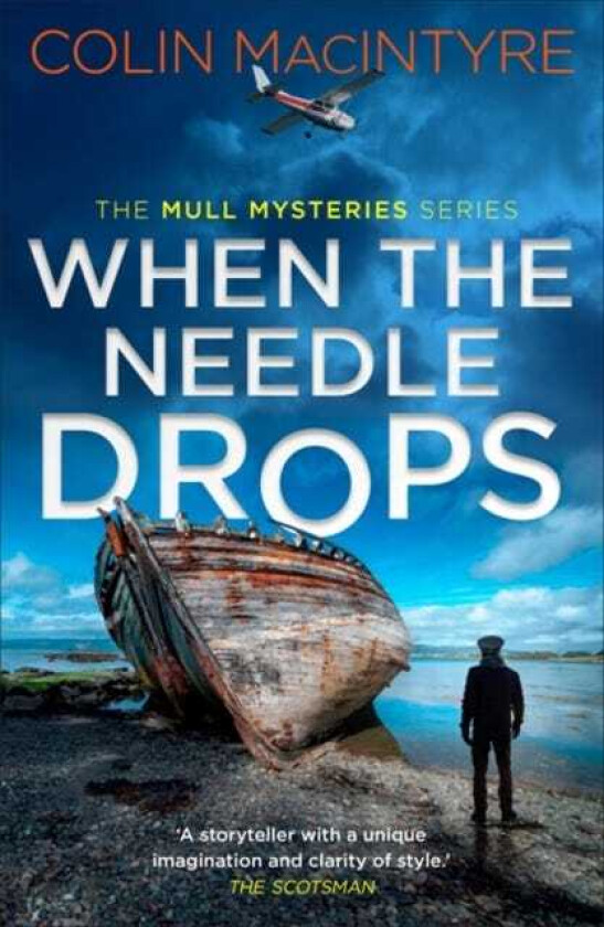 When the Needle Drops A gripping new Scottish crime thriller inspired by true events