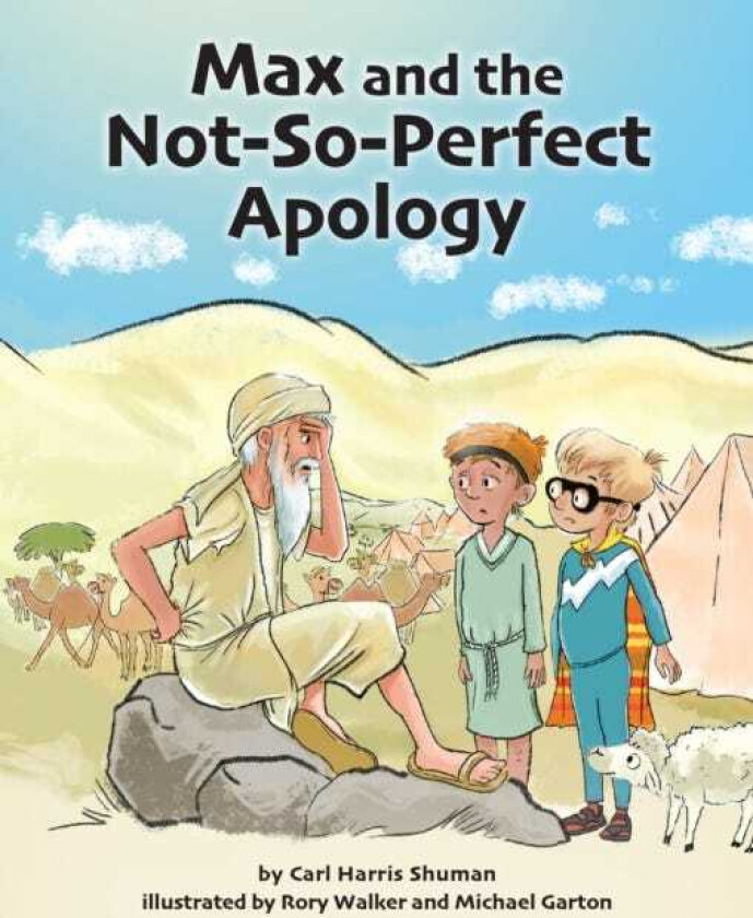 Max and the NotSoPerfect Apology: Torah Time Travel #3