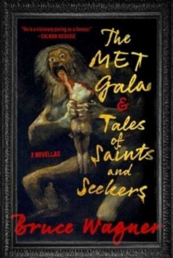 The Met Gala & Tales of Saints and Seekers Two Novellas