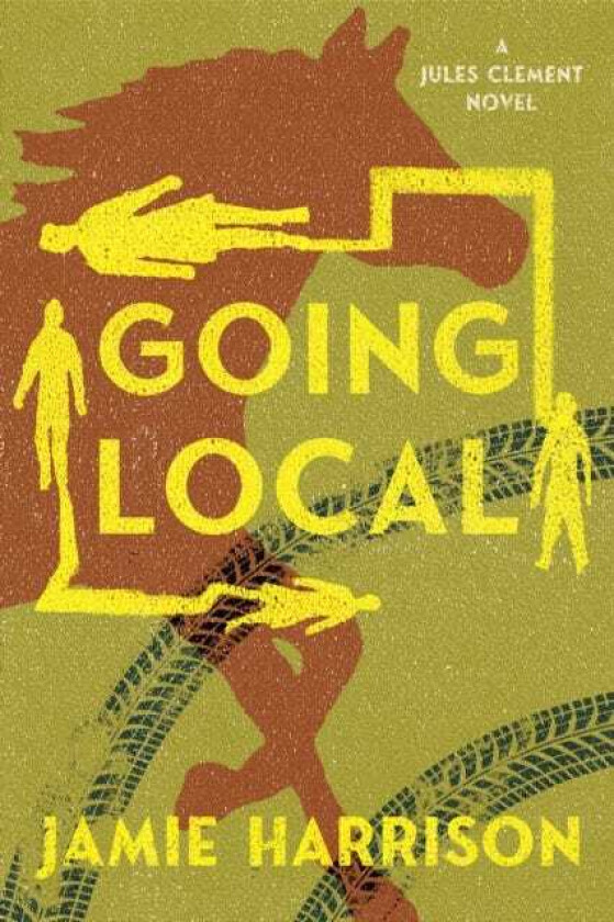 Going Local A Jules Clement Novel