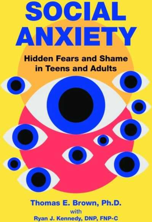 Social Anxiety Hidden Fears and Shame in Teens and Adults