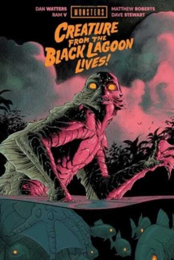 Universal Monsters: Creature From the  Black Lagoon Lives!