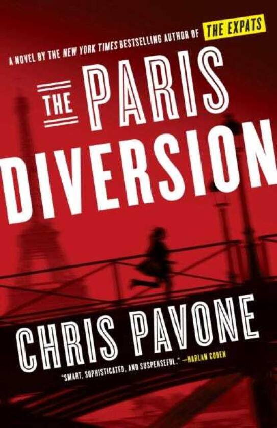 The Paris Diversion A Novel
