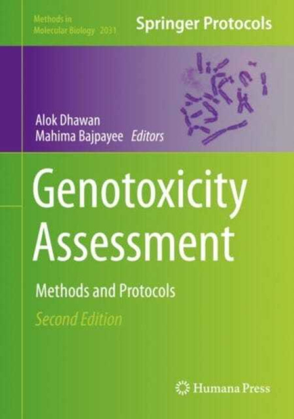 Genotoxicity Assessment Methods and Protocols
