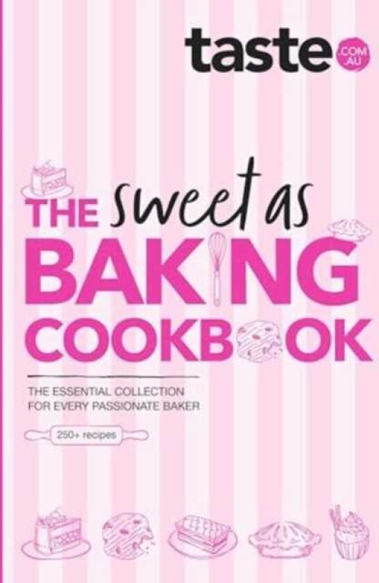The Sweet As Baking Cookbook The essential collection for every passionate baker from the experts at Australia's favourite food website, including cakes, biscuits, pastries and more