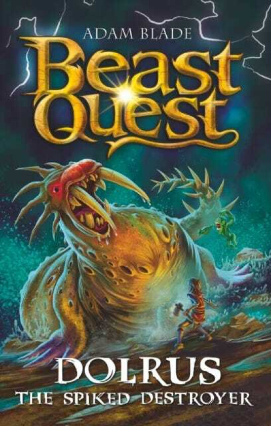 Beast Quest: Dolrus the Spiked Destroyer  Series 32 Book 1