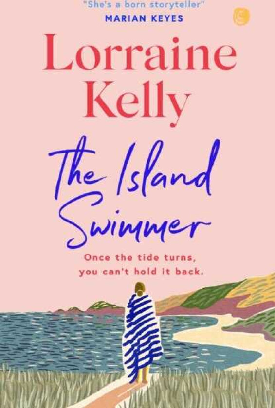 The Island Swimmer The uplifting and completely heartwarming debut novel from beloved author and TV presenter Lorraine Kelly