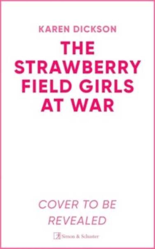 Strawberry Field Girls at War