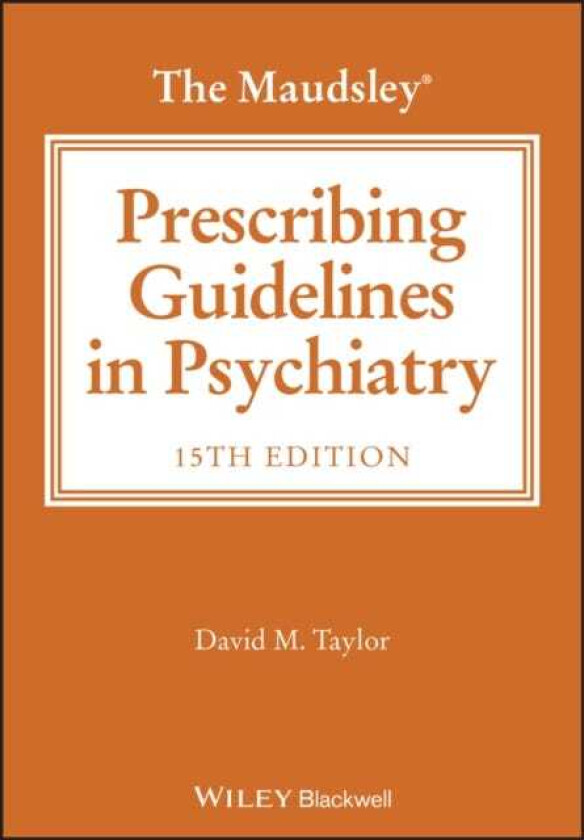 The Maudsley Prescribing Guidelines