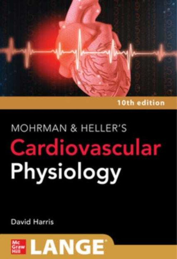 LANGE Mohrman and Heller's Cardiovascular Physiology