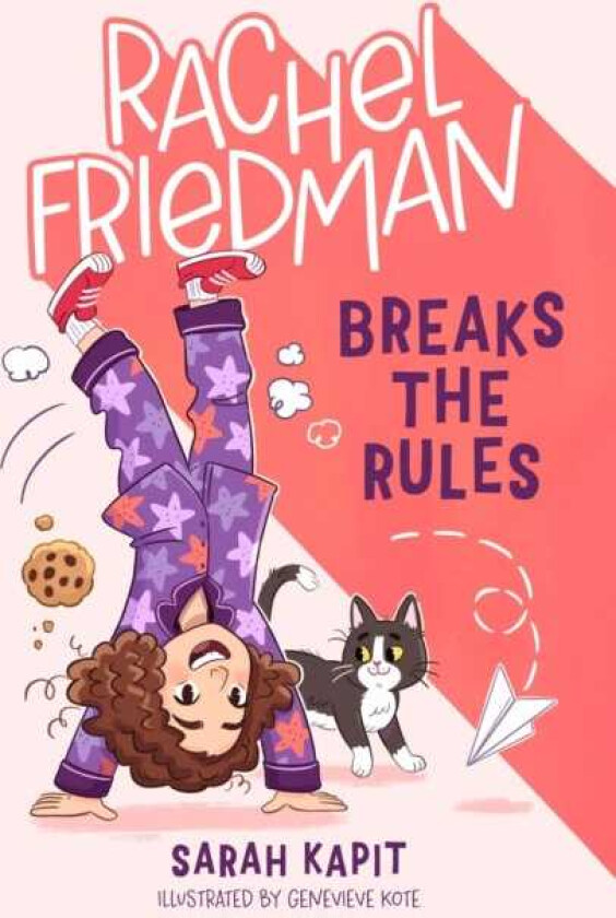 Rachel Friedman Breaks the Rules