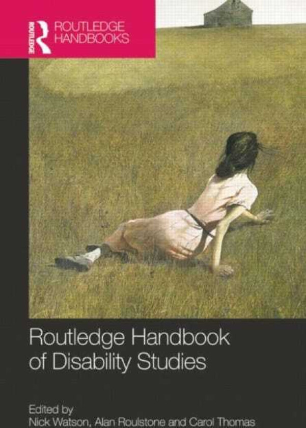 Routledge Handbook of Disability Studies