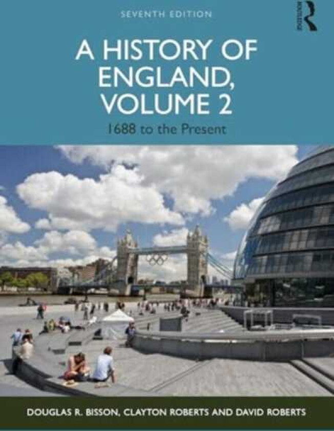 A History of England, Volume 2 1688 to the Present