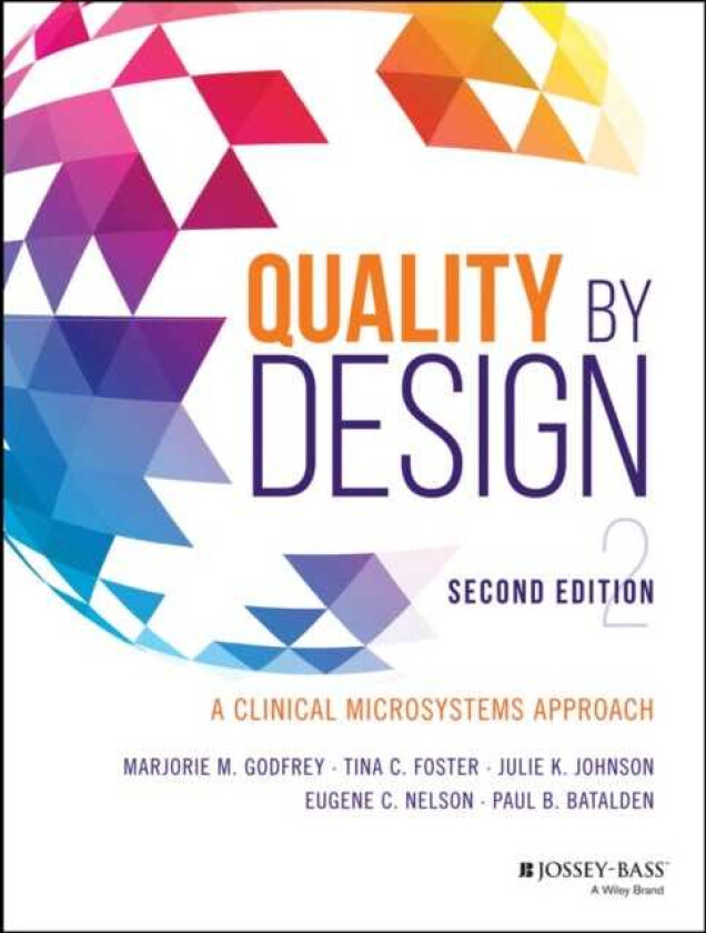 Quality by Design A Clinical Microsystems Approach