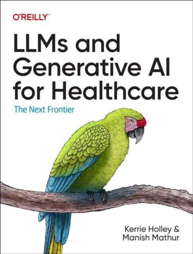LLMs and Generative AI for Healthcare The Next Frontier