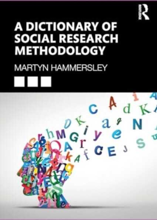 A Dictionary of Social Research Methodology
