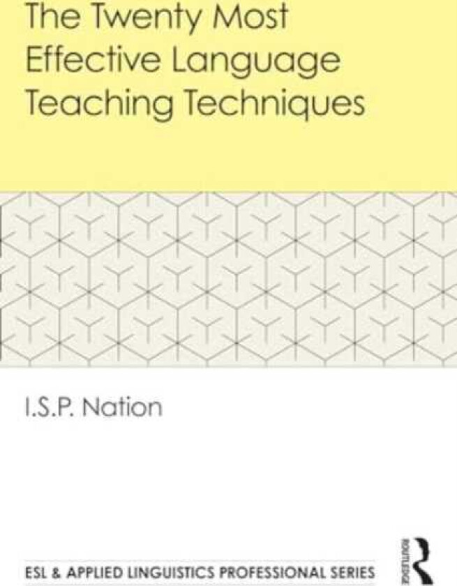 The Twenty Most Effective Language Teaching Techniques