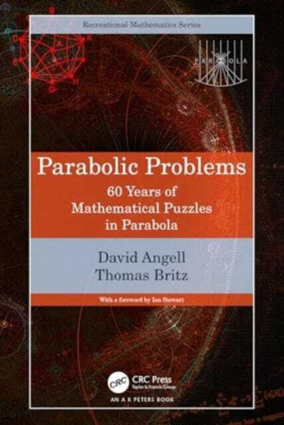 Parabolic Problems 60 Years of Mathematical Puzzles in Parabola