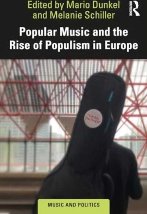Popular Music and the Rise of Populism in Europe