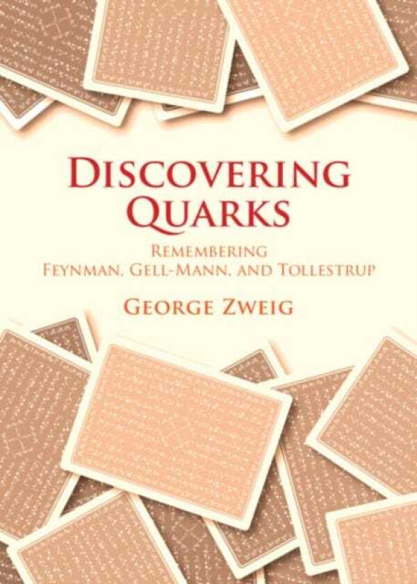 Discovering Quarks  Remembering Feynman, GellMann, and Tollestrup