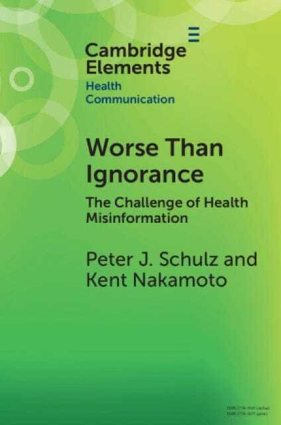 Worse Than Ignorance The Challenge of Health Misinformation
