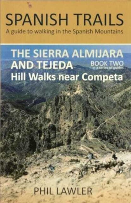 The Sierra Almijara and Tejeda Hill walks near Competa