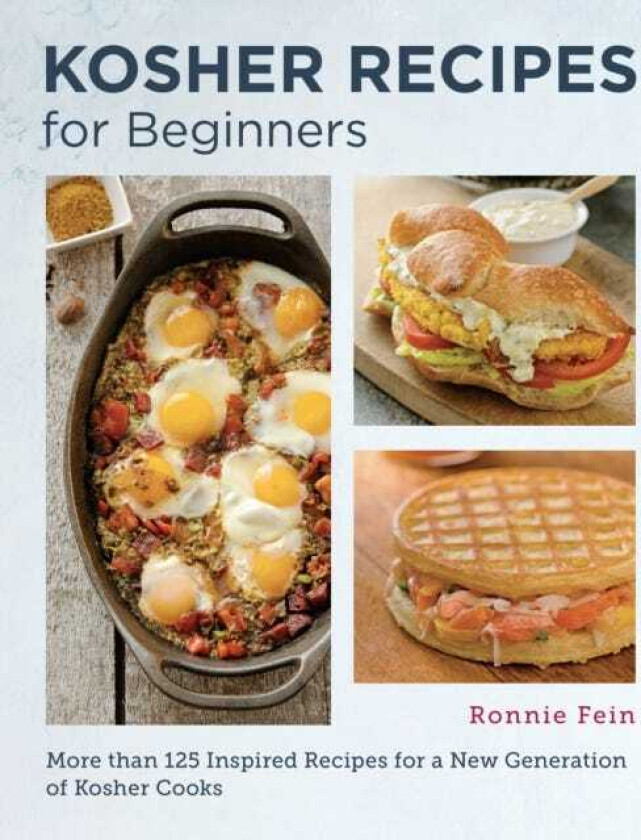 Kosher Cooking for Beginners Simple and Delicious Recipes for the Modern Kitchen