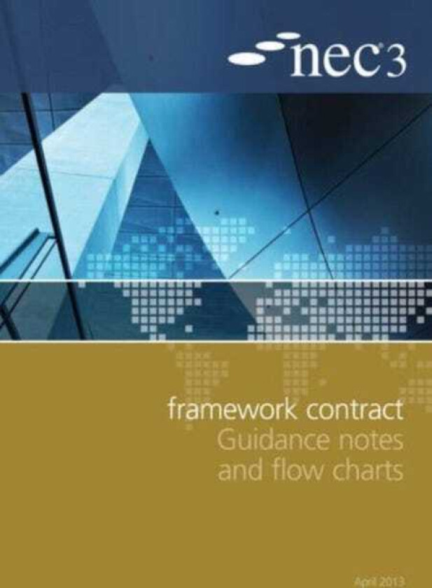 NEC3 Framework Contract Guidance Notes and Flow Charts