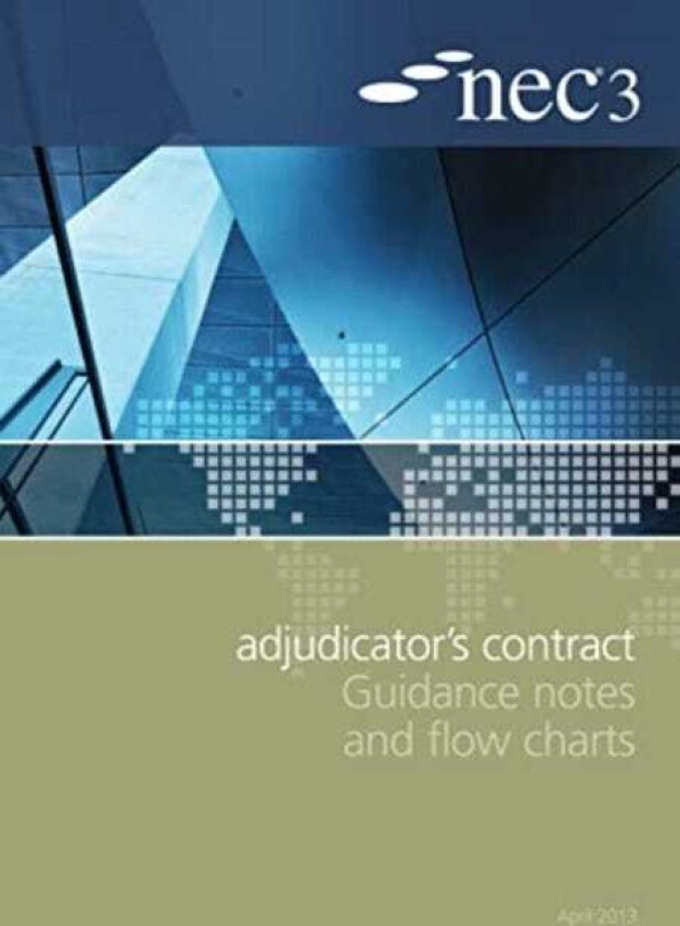 NEC3 Adjudicator's Contract Guidance Notes and Flow Charts