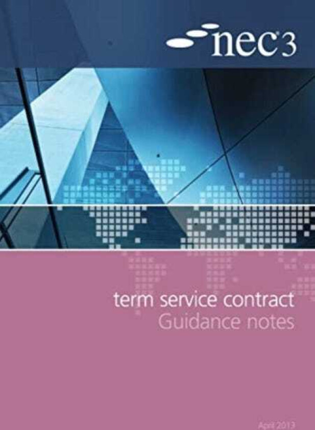NEC3 Term Service Contract Guidance Notes