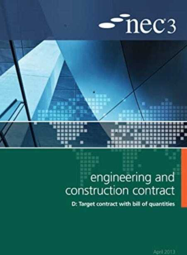 NEC3 Engineering and Construction Contract Option D: Target contract with bill of quantities