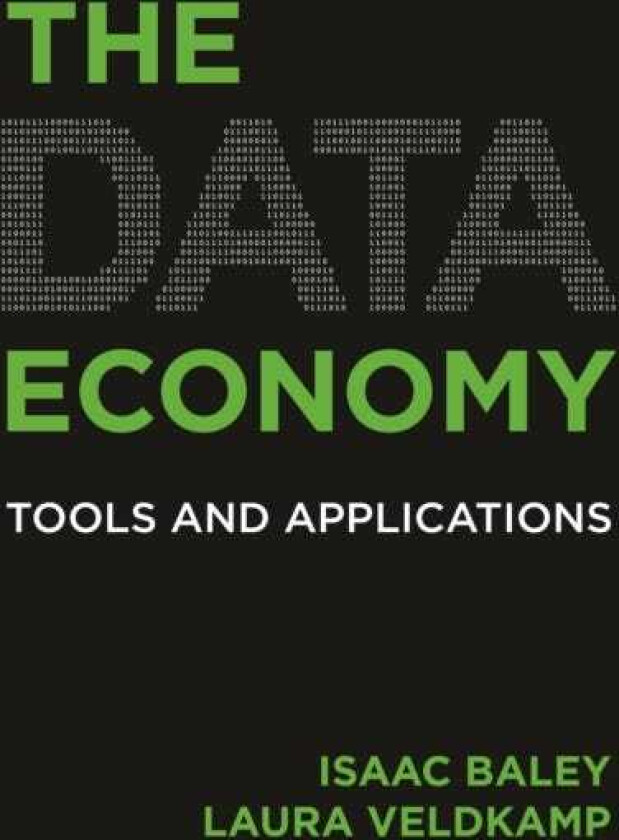 The Data Economy Tools and Applications