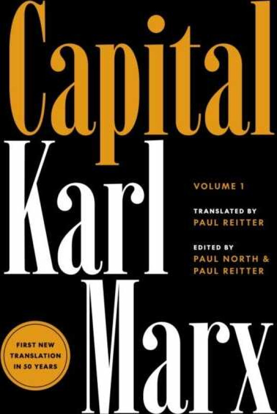 Capital Critique of Political Economy, Volume 1
