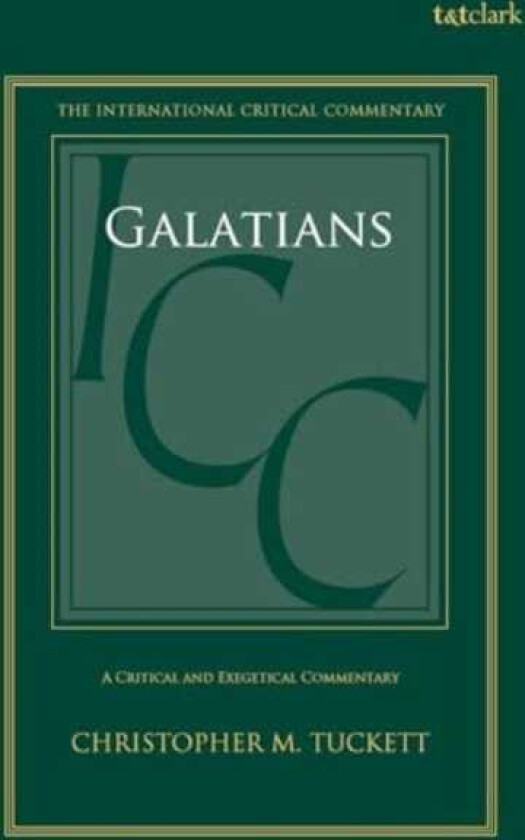 Galatians A Critical and Exegetical Commentary