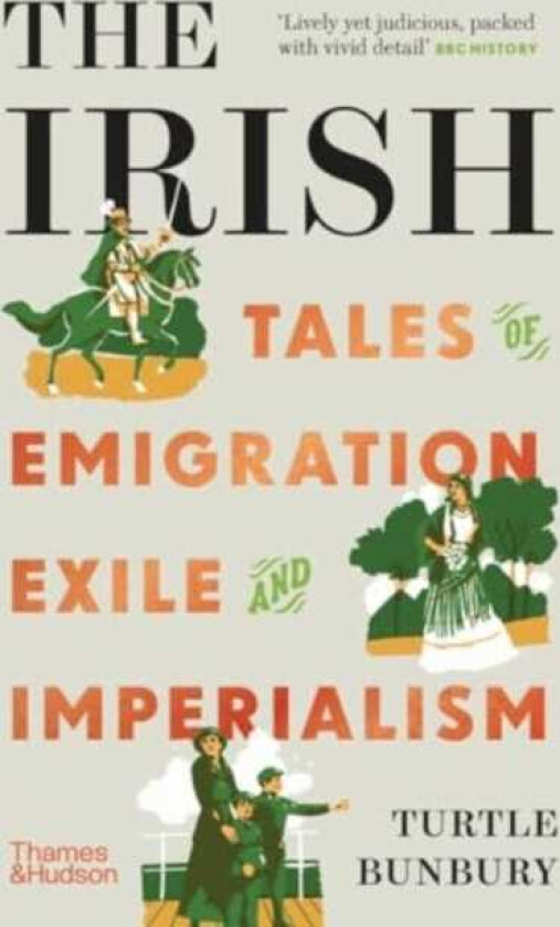 The Irish Tales of Emigration, Exile and Imperialism
