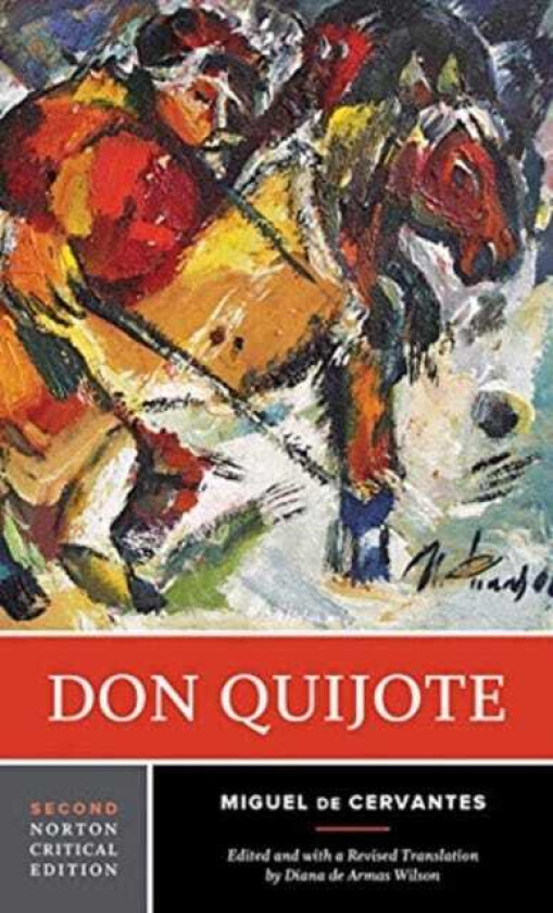 Don Quijote  A Norton Critical Edition