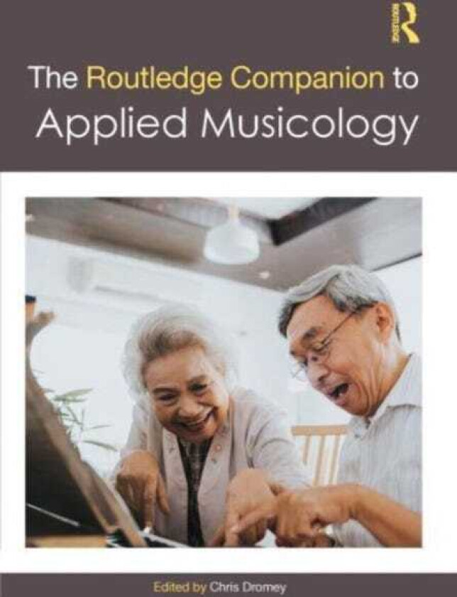 The Routledge Companion to Applied Musicology