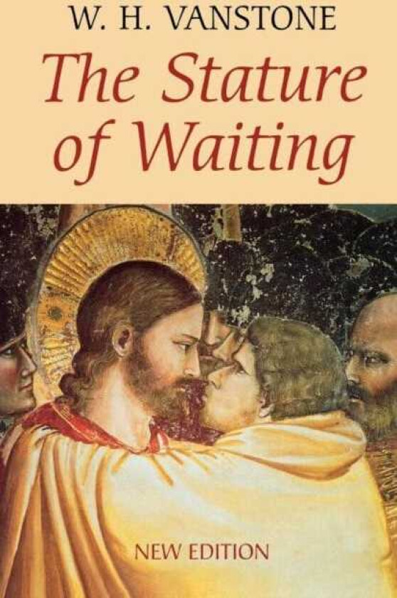 The Stature of Waiting