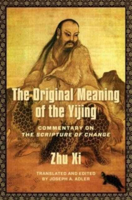 The Original Meaning of the Yijing Commentary on the Scripture of Change